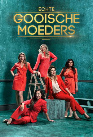 Echte Gooische Moeders 3. évad (2023-05-08) poszter