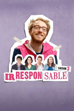 Irresponsable 3. évad (2019-12-05) poszter