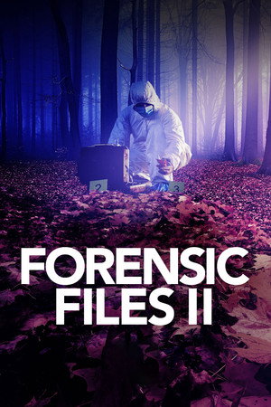 Forensic Files II 3. évad (2022-02-27) poszter