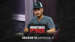 High Stakes Poker 10. évad Ep.4 4. epizód