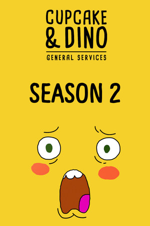 Cupcake & Dino - General Services 2. évad (2019-05-03) poszter