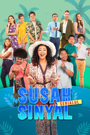 Susah Sinyal: A sorozat poszter