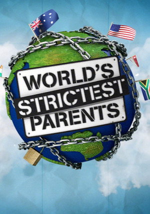The World's Strictest Parents poszter