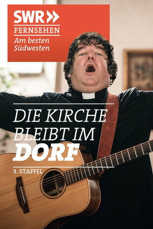 Die Kirche bleibt im Dorf 3. évad (2016-01-02) poszter
