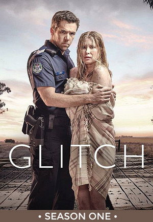 Glitch 1. évad (2015-07-09) poszter