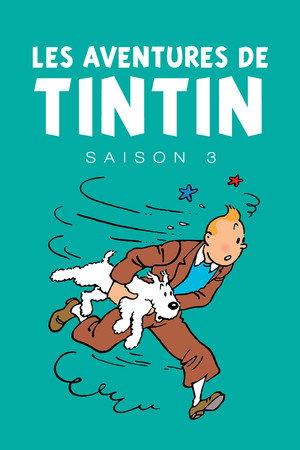 Tintin kalandjai 3. évad (1992-07-06) poszter