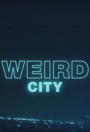 Weird City poszter