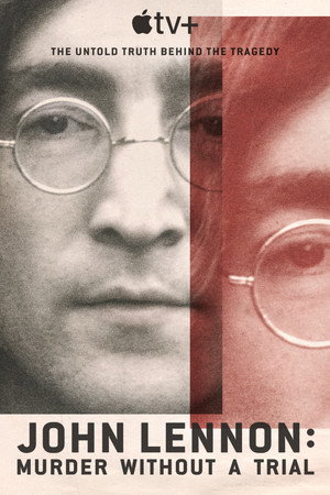 John Lennon: Murder Without a Trial poszter