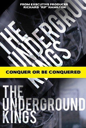 The Underground Kings 1. évad (2013-12-31) poszter