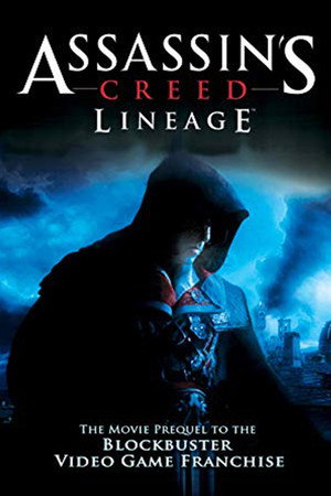 Assassin`s Creed Lineage 1. évad (2009-10-26) poszter