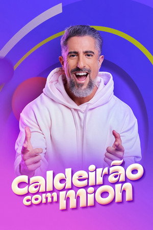 Caldeirão com Mion 5. évad (2025-01-04) poszter