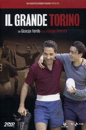 Il Grande Torino 1. évad (2005-09-25) poszter