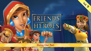 Friends and Heroes 1. évad Ep.9 9. epizód