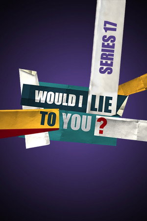 Would I Lie to You? 17. évad (2023-12-29) poszter