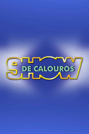 Show de Calouros poszter