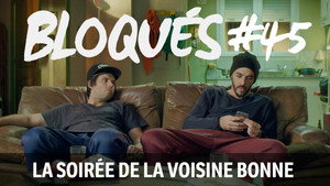 Bloqués 1. évad Ep.45 45. epizód