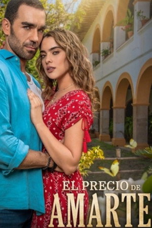 El precio de amarte 1. évad (2024-09-02) poszter