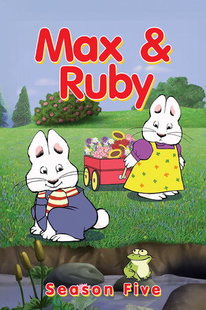 Max & Ruby 5. évad (2011-12-10) poszter