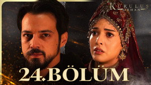 Kuruluş: Orhan 1. évad Ep.24 24. epizód