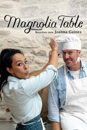 Magnolia Table with Joanna Gaines poszter