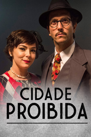 Cidade Proibida 1. évad (2017-09-26) poszter