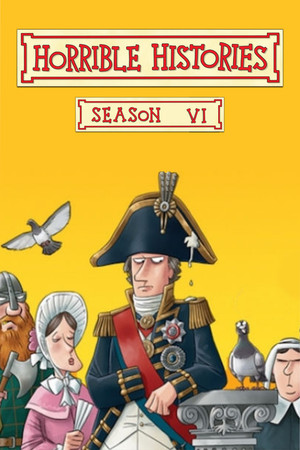 Horrible Histories 6. évad (2015-02-13) poszter