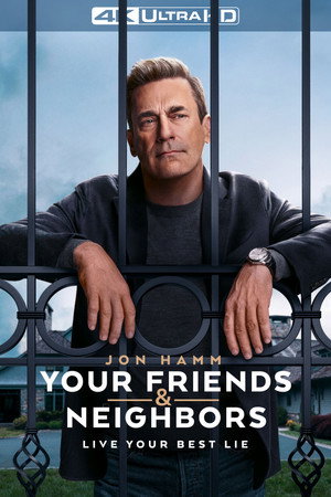 Your Friends & Neighbors poszter