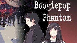 ブギーポップは笑わない Boogiepop Phantom kép
