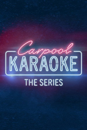 Carpool Karaoke: A sorozat poszter