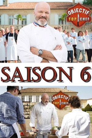 Objectif Top Chef 6. évad (2020-10-12) poszter