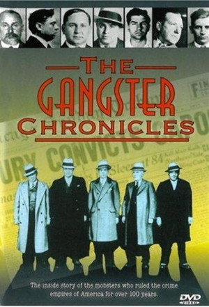 The Gangster Chronicles 1. évad (1981-02-12) poszter