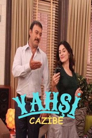 Yahşi Cazibe poszter