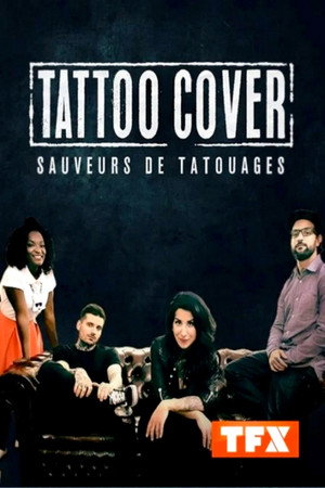 Tattoo Cover : Sauveurs de tatouages poszter
