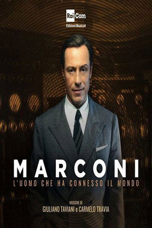 Marconi - L'uomo che ha connesso il mondo 1. évad (2024-05-20) poszter