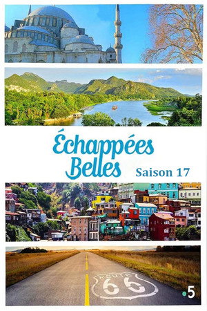 Echappées Belles 17. évad (2022-09-17) poszter