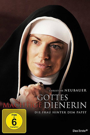 Gottes mächtige Dienerin poszter