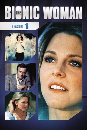 The Bionic Woman 1. évad (1976-01-13) poszter
