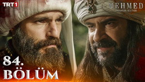 Mehmed: Fetihler Sultanı 4. évad Ep.1 1. epizód