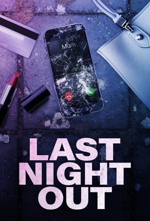 Last Night Out 1. évad (2025-07-08) poszter