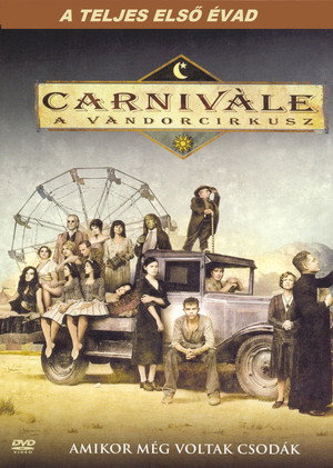 Carnivale - A vándorcirkusz 1. évad (2003-09-14) poszter