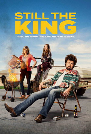 Still the King 1. évad (2016-06-12) poszter