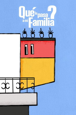 ¿Qué le pasa a mi familia? poszter