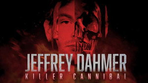 Jeffrey Dahmer: Killer Cannibal kép