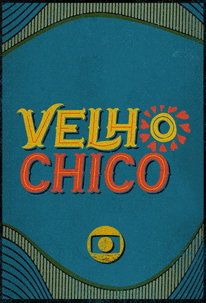 Velho Chico poszter