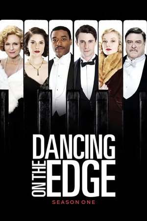 Dancing on the Edge 1. évad (2013-02-04) poszter