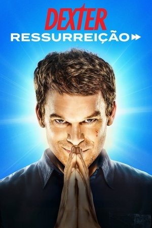 Dexter: Feltámadás poszter