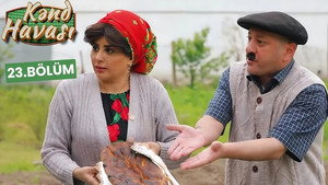 Kənd Havası 1. évad Ep.23 23. epizód