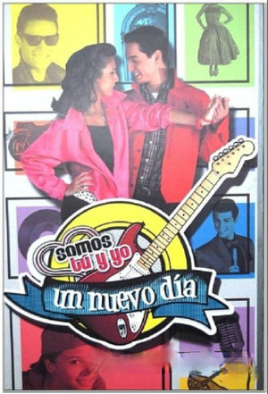 Somos tú y yo: Un Nuevo Día poszter
