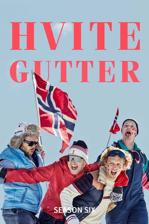 Hvite gutter 6. évad (2021-09-08) poszter