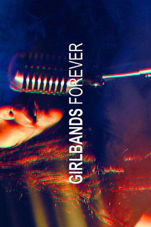 Girlbands Forever poszter